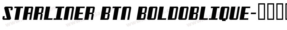 Starliner BTN BoldOblique字体转换